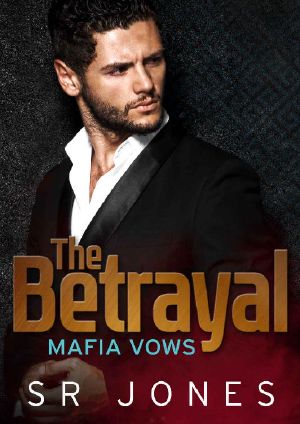 [Thornthwaite 02] • The Betrayal · Mafia Vows Four